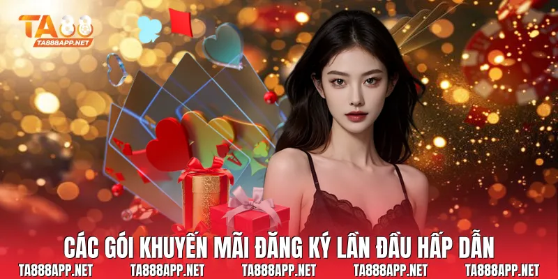 Các gói khuyến mãi đăng ký lần đầu hấp dẫn