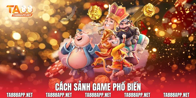 Các sảnh chơi phổ biến