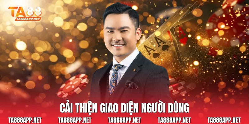 Cải thiện giao diện người dùng