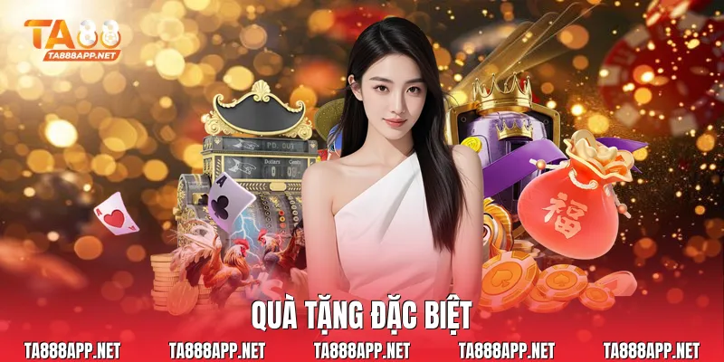 Quà tặng đặc biệt