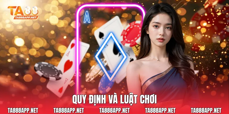 Quy định và luật chơi