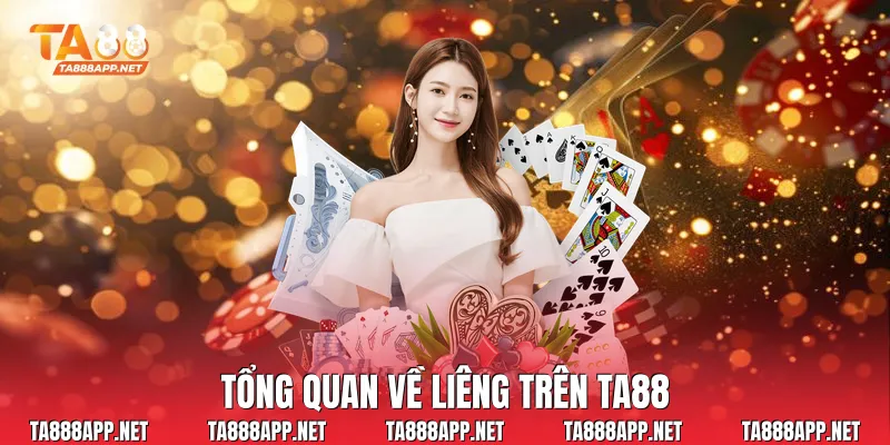 Tổng quan về liêng trên Ta88