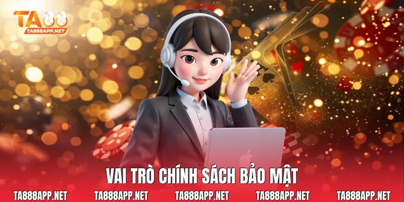 Vai trò chính sách bảo mật